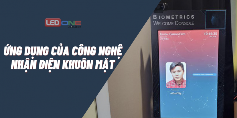 Ứng dụng của công nghệ nhận diện khuôn mặt có gì đặc biệt?