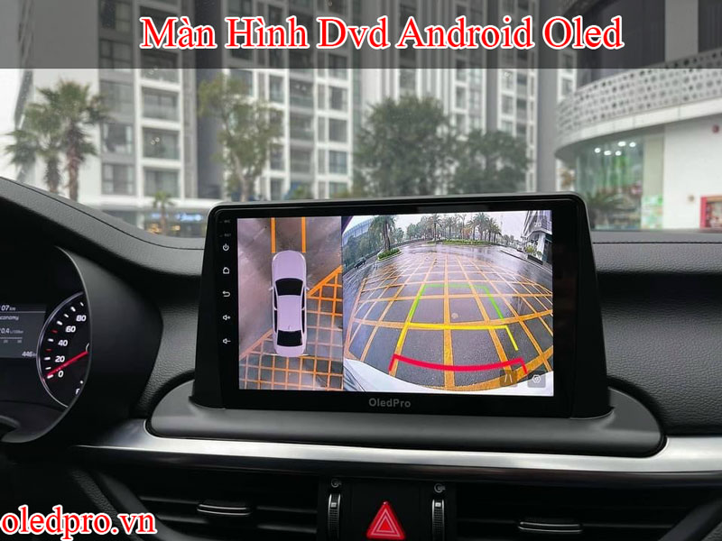 Màn Hình Dvd Android Oled Giá Rẻ Đảm Bảo Uy Tín Hàng Chất Lượng