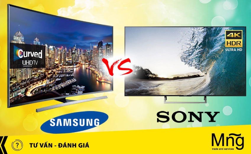 7 tiêu chí so sánh tivi Samsung và tivi Sony bạn nên biết